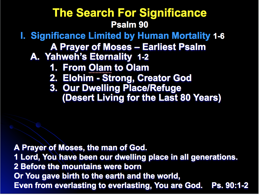 Coastal Christian | The Search for Significance | Psalm 90 | Dr. Dick Emmons-p2